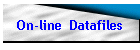 On-line  Datafiles